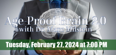 We're thrilled to announce that Dr. Marc Milstein, noted scientist, speaker and author, will present a virtual event on Tuesday, February 27, 2024, at 7:00 PM. 